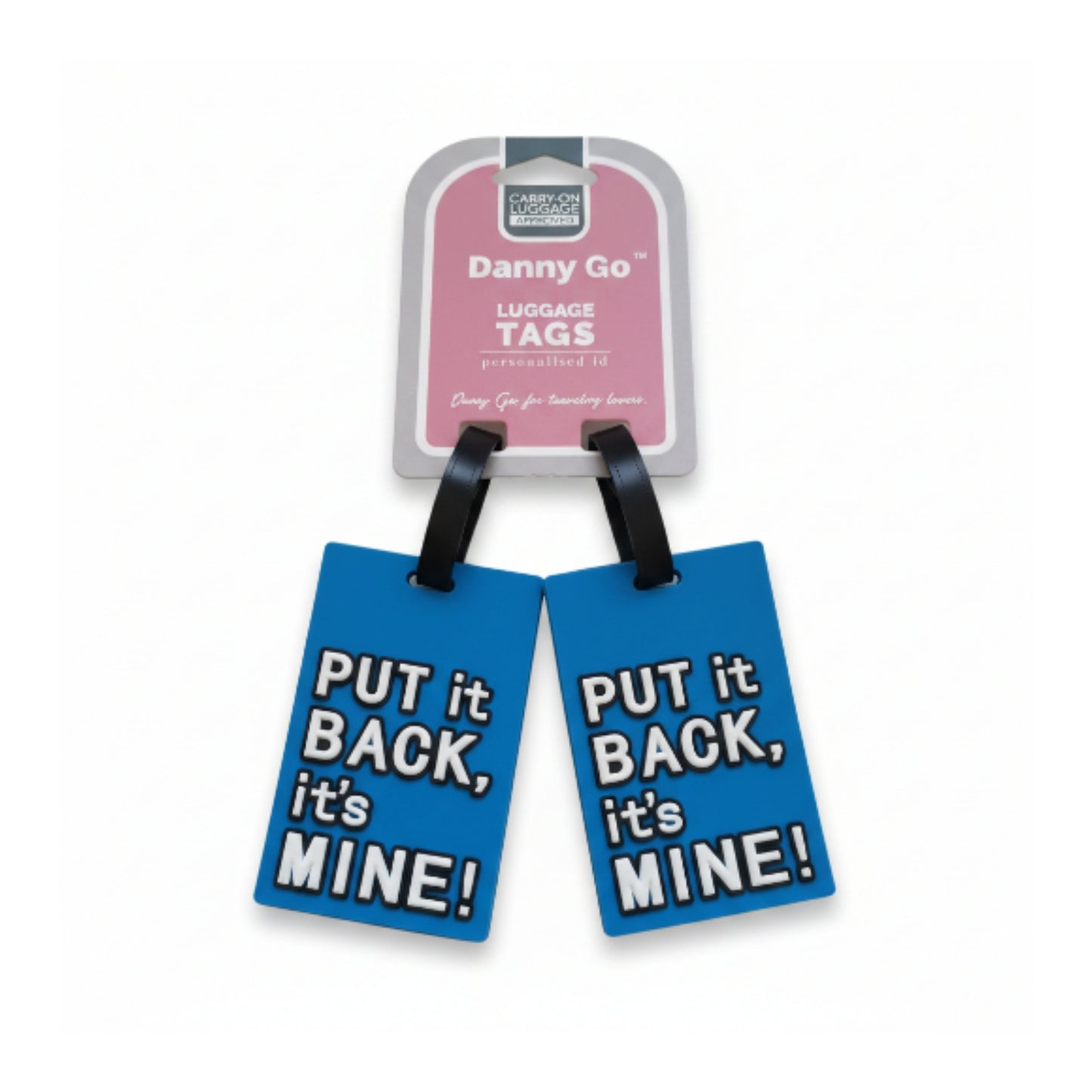Danny Go 2pc Luggage Tags - Put It Back, Its Mine!