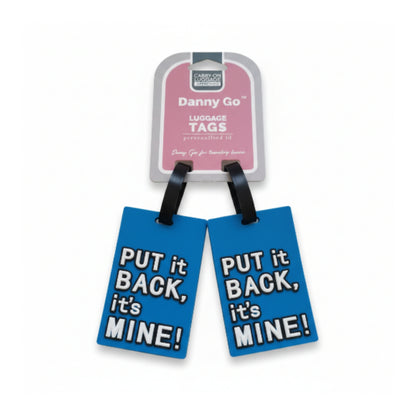 Danny Go 2pc Luggage Tags - Put It Back, Its Mine!